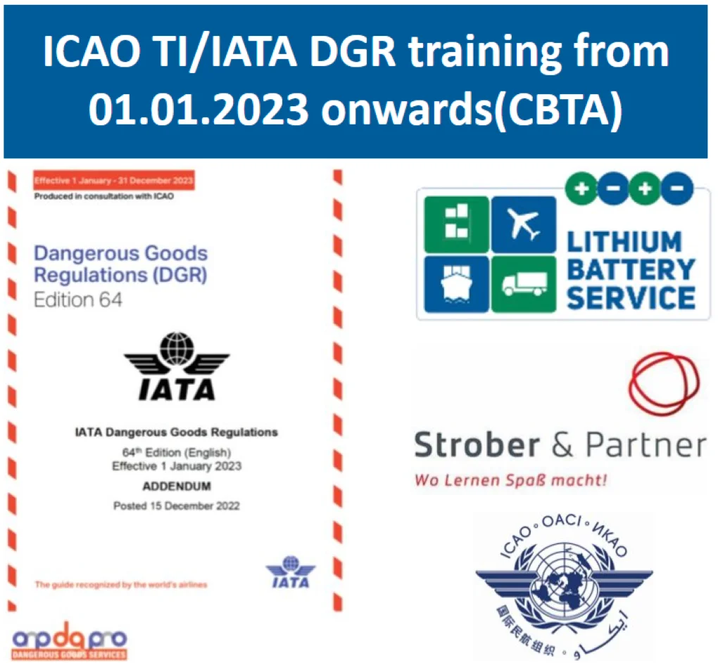 ICAO TI /IATA DGR training from 01. January 2023 onwards (CBTA) New: Training Needs Analysis and Assessment required 19.10.2022 ICAO de