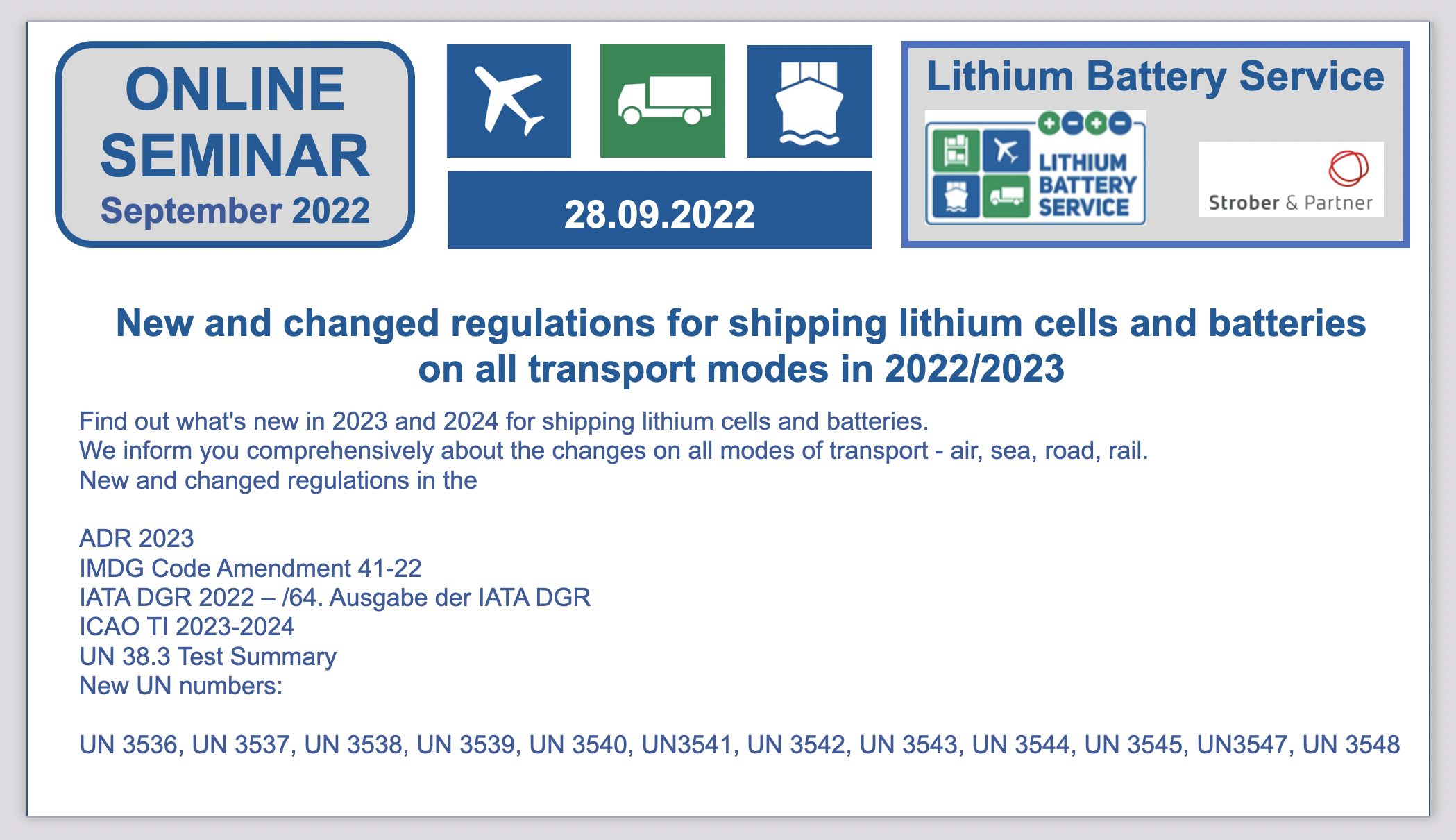 Online seminar: 28.09.2022  New and changed regulations for shipping lithium cells and batteries on all transport modes in 2022/2023  BF-DE-onlineseminar-september-neueundgea-ndertevorschriften-gefahrgutvorschriften-transportvorschriften-2022-2023-lithiumbatterien-lithiumzellen-transport-versand-verpacken-lithium