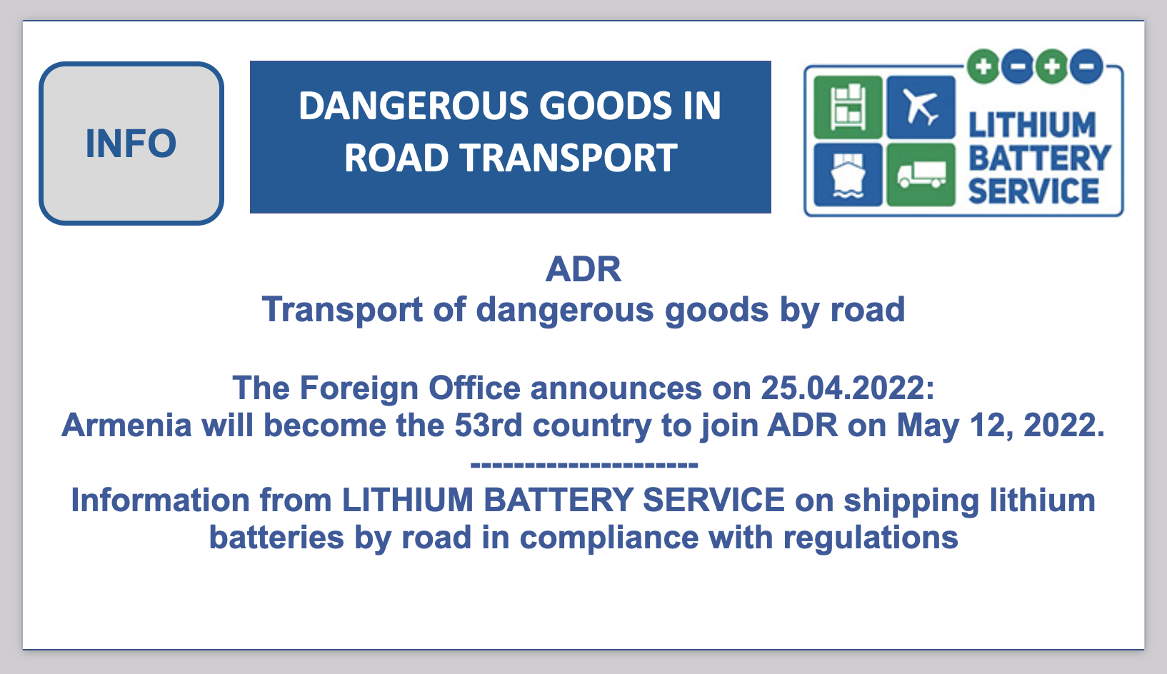 DANGEROUS GOODS IN ROAD TRANSPORT - ADR BF-DE-ADR-Armenien-Gefahrgut-Strassenverkehr-Auswa-rtigesAmt-ADRstaaten-lithiumzellen-lithiumbatterien-transport-versenden-verpacken-UN38 3-qualita-tsmanagementprogramm