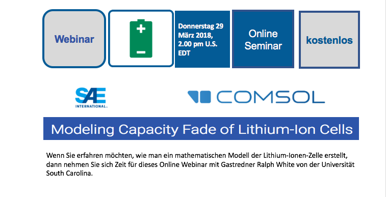 Kostenloses englisches Webinar der SAE International - Darstellen des Kapazitätsschwundes bei Lithium-Ionen-Zellen (Modeling Capacity Fade of Lithium-Ion Cells)