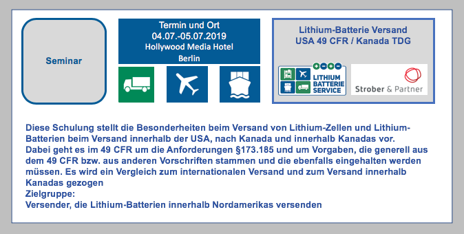 Seminar 49 CFR und TDG - Spezialkurs für den Versand von Lithiumbatterien innerhalb der USA & Kanadas 04.07. - 05.07.2019