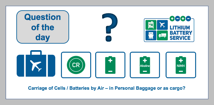 Question of the Day: Carriage of Cells / Batteries by Air – in Personal Baggage or as cargo? BF-DE-mitnahme-Zellen-Luft