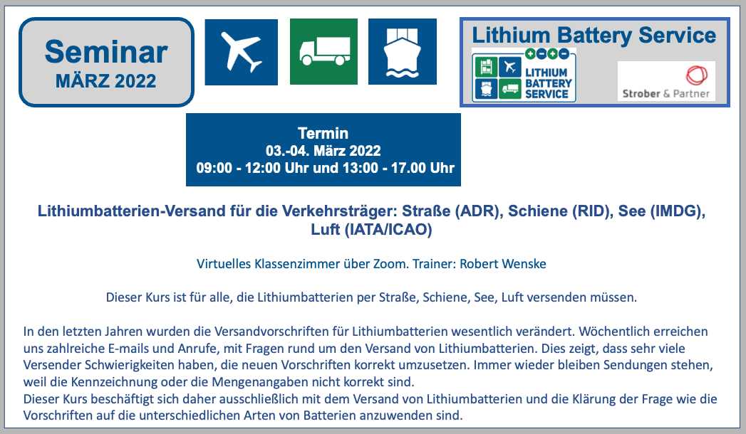 Online Seminar: Lithiumbatterien-Versand für die Verkehrsträger: Straße (ADR), Schiene (RID), See (IMDG), Luft (IATA/ICAO) 03.03.2022 - 04.03.2022