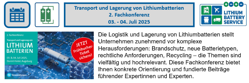 Transport und Lagerung von Lithiumbatterien 2. Fachkonferenz 03. - 04. Juli 2025 2025-05-23 Top Referenten de