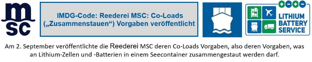 IMDG Code: Reederei MSC: Co-Loads („Zusammenstauen“) Vorgaben veröffentlicht 2024-09-13 IMDG Code de