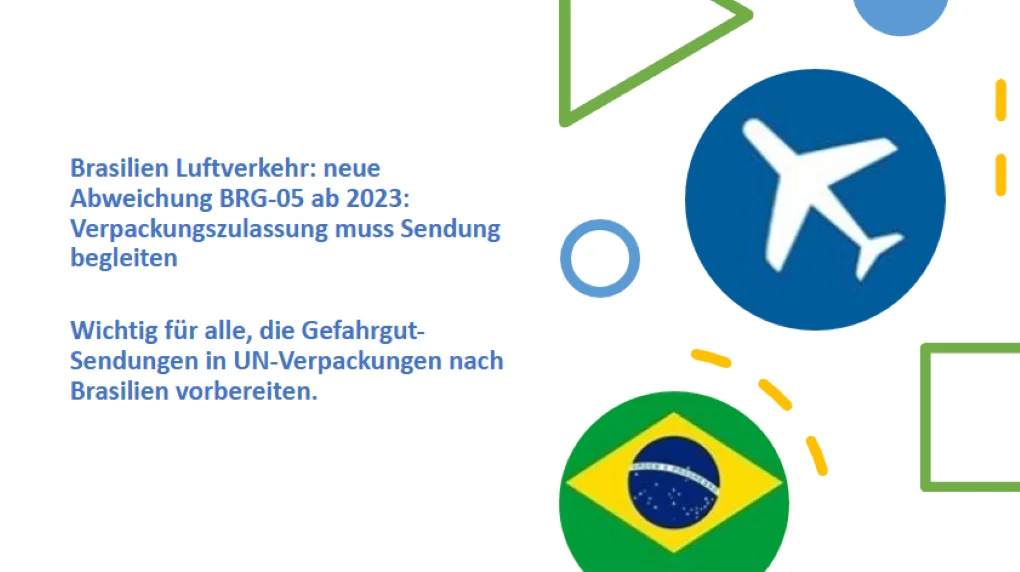 Brasilien Luftverkehr: neue Abweichung BRG-05 ab 2023: Verpackungszulassung muss Sendung begleiten