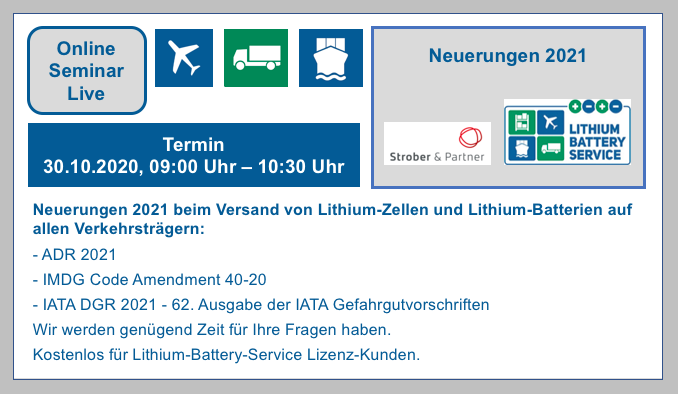 Online-Seminar - Neuerungen 2021 beim Versand von Lithium-Zellen und -Batterien auf allen Verkehrsträgern