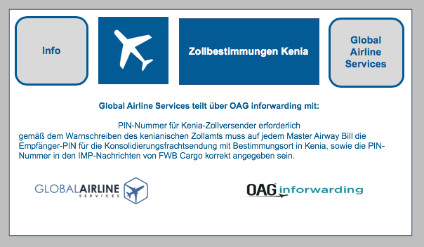 Global Airline Services teilt über OAG inforwarding mit: PIN-Nummer für Kenia-Zollversender erforderlich
