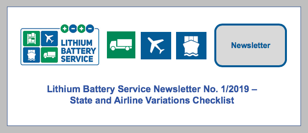 Lithium Battery Service Newsletter No. 1/2019 - State and Airline Variations Checklist BF-DE-Newsletter-No1-19