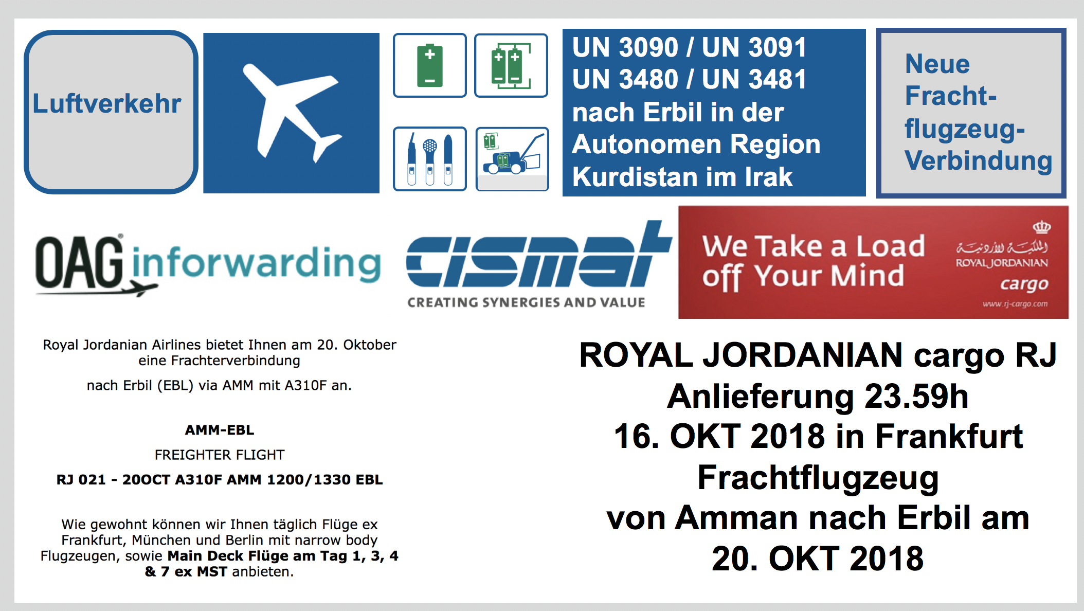 Frachtflugzeugverbindung Deutschland über Amman nach Erbil mit Royal Jordanian Airlines - Anlieferung DI 16.10.2018 um 23.59h in Frankfurt