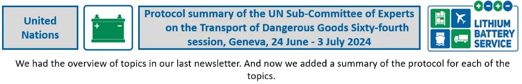 United Nations: Protocol summary of the UN Sub-Committee of Experts on the Transport of Dangerous Goods Sixty-fourth session, Geneva, 24 June - 3 July 2024 2024-09-10 Vereinte Natrionen de