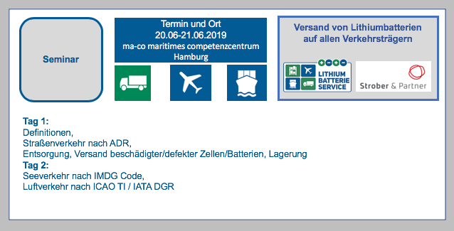 Seminar Lithium-Batterie-Einweisung- Versand von Lithiumbatterien auf allen Verkehrsträgern am 20.06. - 21.06.2019