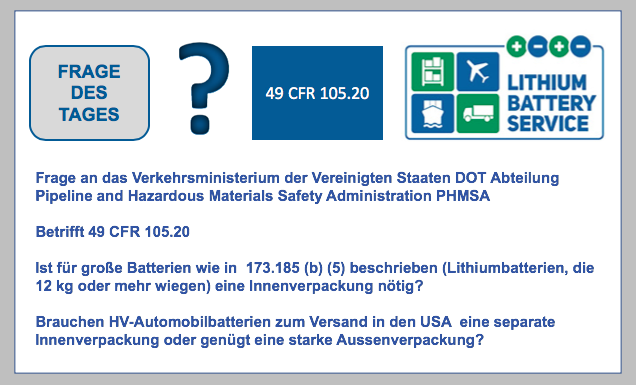 Frage des Tages:Brauchen HV-Automobilbatterien zum Versand in den USA eine separate Innenverpackung oder genügt eine starke Außenverpackung? Betrifft Verpackungsanforderungen für Lithiumbatterien 49 CFR 105.20