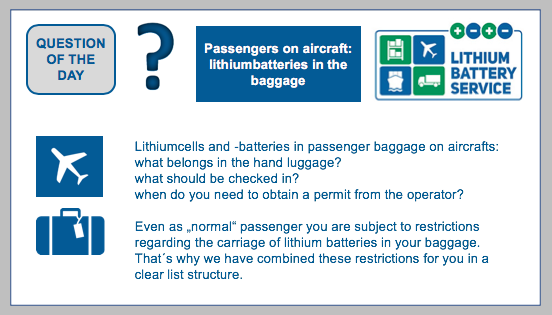 Lithiumcells and -batteries in passenger baggage on aircrafts Even as ...